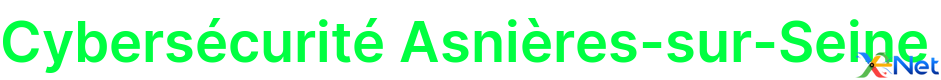 Cybersécurité Asnières-sur-Seine